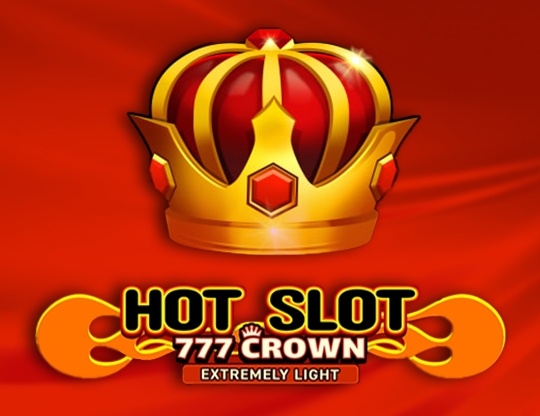 Hot Slot: 777 Crown Extremely Light